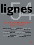 couverture de ICI ET MAINTENANT | Lignes : 1987-2017